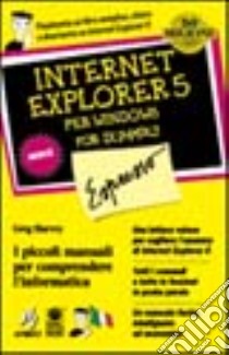 Internet Explorer 5 libro di Lowe Doug - Harvey Greg