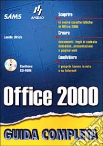 Office 2000. Guida completa libro di Ulrich Laurie