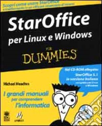 StarOffice per Linux e Windows libro di Meadhra Michael