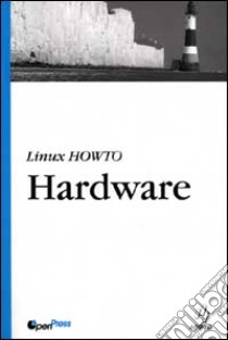 Linux HowTo. Hardware libro