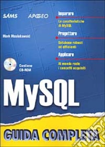 MySQL. Con CD-ROM libro di Maslakowski Mark