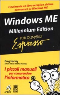 Windows ME. Millennium Edition libro di Harvey Greg