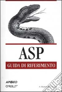 ASP. Guida di riferimento libro di Weissinger Keyton A.