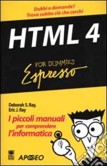 Html 4 libro di Ray Deborah - Ray Eric