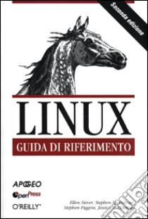 Linux. Guida di riferimento libro di Siever Ellen - Spainhour Stephen - Figgins S.