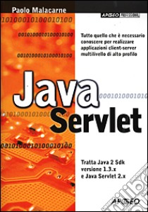 Java Servlet libro di Malacarne Paolo