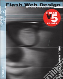 Flash Web Design V5 libro di Curtis Hillmann