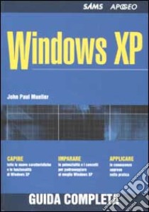 Windows XP libro di Mueller John P.