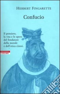 Confucio libro di Fingarette Herbert