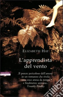 L'apprendista del vento libro di Hay Elizabeth