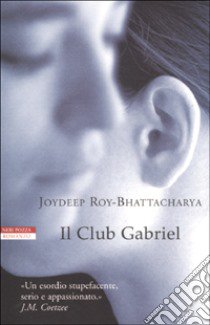 Il Club Gabriel libro di Roy-Bhattacharya Joydeep