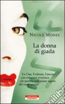 La donna di giada libro di Mones Nicole