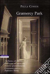 Gramercy Park libro di Cohen Paula