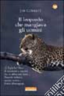 Il leopardo che mangiava gli uomini libro di Corbett Jim