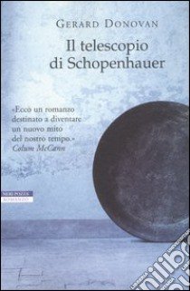 Il telescopio di Schopenhauer libro di Donovan Gerard