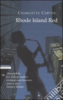 Rhode Island Red libro di Carter Charlotte