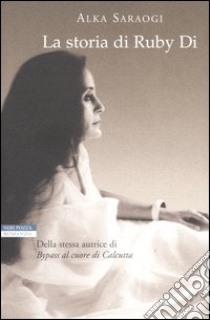 La storia di Ruby Di libro di Saraogi Alka; Offredi M. (cur.)