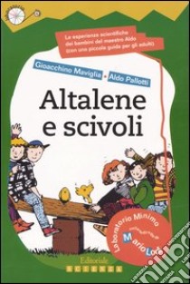 Altalene e scivoli libro di Maviglia Gioacchino; Pallotti Aldo