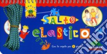 Salto elastico. Con gadget libro di Akers Johnson Anne