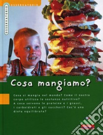 Cosa mangiamo? libro di Knapp Brian