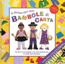 Il favoloso libro delle bambole di carta libro di Collings Julie