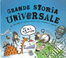 Grande storia universale. Libro pop-up libro di Layton Neal