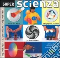 Super scienza. Ediz. illustrata libro di Mugford Simon