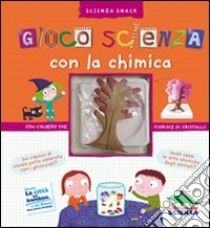 Gioco scienza con la chimica. Con adesivi. Ediz. illustrata libro di Grinberg Delphine