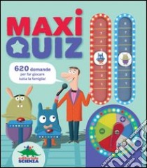 Maxi quiz libro di Jugla Cécile