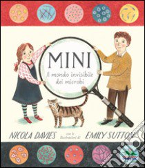 Mini. Il mondo invisibile dei microbi libro di Davies Nicola