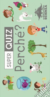 Perché? Super quiz. Con 100 Carte libro di Marrou Élisabeth