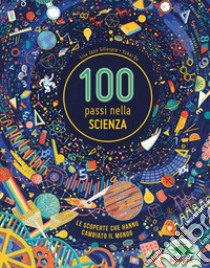 100 passi nella scienza libro di Gillespie Lisa Jane