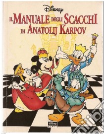 Il manuale degli scacchi libro di Karpov Anatolij
