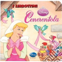 Cenerentola. Ediz. illustrata libro