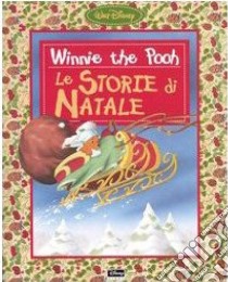 Winnie the Pooh. Le storie di Natale libro