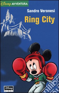 Ring city libro di Veronesi Sandro