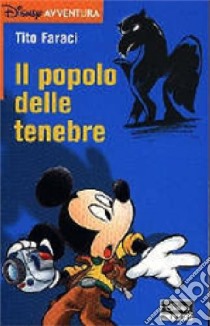 Il popolo delle tenebre libro di Faraci Tito