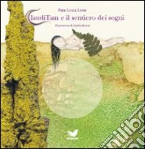 ClaudiTam e il sentiero dei sogni libro di Luisi P. Luigi