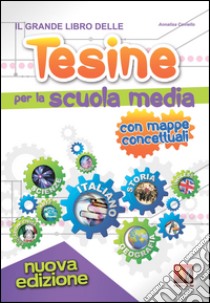 Il grande libro delle tesine per la scuola media libro di Coviello Annalisa