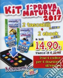 Manomix: Prima prova di maturità-Il tema di attualità 2017. Con Contenuto digitale (fornito elettronicamente) libro