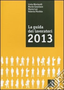 La guida dei lavoratori 2013 libro