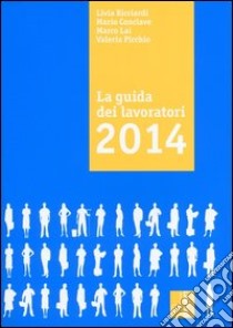 La Guida dei lavoratori 2014 libro