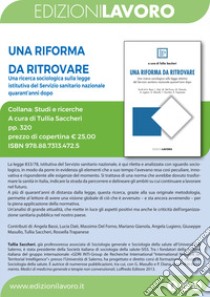 Una riforma da ritrovare. Una ricerca sociologica sulla legge istitutiva del Servizio sanitario nazionale quarant'anni dopo libro di Saccheri T. (cur.)