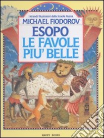 Le favole più belle libro di Esopo