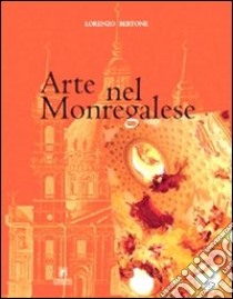 Arte nel Monregalese libro di Bertone Lorenzo