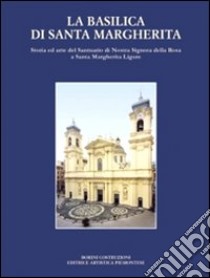 La Basilica di Santa Margherita libro