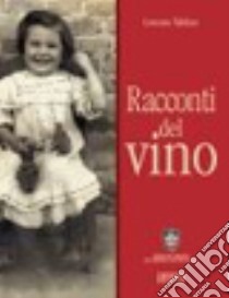 I racconti del vino libro di Tablino Lorenzo