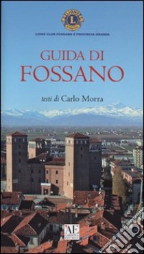 Guida di Fossano libro