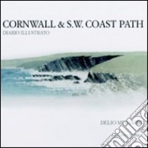 Cornwall & S. W. Coast path. Diario illustrato libro di Meinardi Delio