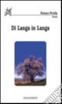 Di Langa in Langa libro di Priulla Renato